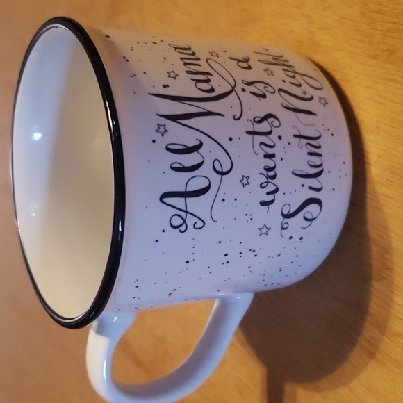 ALL Mamma Wants is a Silent Night Mug. - Picture 3 of 7